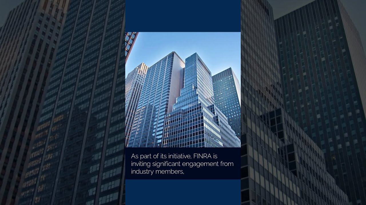 FINRA Forward An Overview