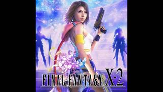 Final Fantasy X-2 || First Playthrough || Girl Powa
