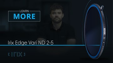 Learn more about Irix Edge Vari ND 2-5
