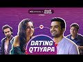 TVF’s Dating Qtiyapa