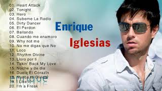 Enrique Iglesias Greatest Hits 2020   Best Songs Of Enrique Iglesias