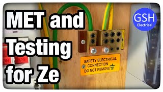 Testing for External Earth Fault Loop Impedance (Ze) When You Have a Main Earthing Terminal (MET)