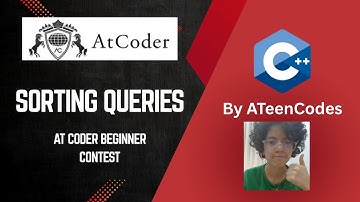 C++ | Atcoder | Sorting Queries | real-time