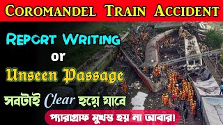 Report Writing or Paragraph Writing on the Coromondel Train Accident// Train Accident Report Writing
