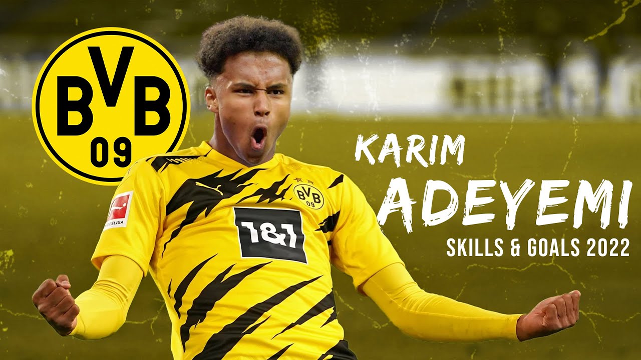 Karim Adeyemi ● Welcome to Dortmund // Skills & Goals 2022 HD