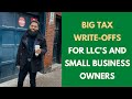 Big Tax Write-Offs for LLC's & Small Business Owners (This will save you thousands)