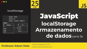 Curso de JS Aula 25 EXTRA localStorage Armazenamento de dados parte 3a