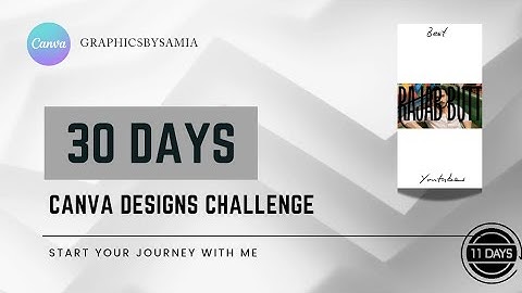 Day 11 of 30 days Canva designs challenge with me as beginner @GraphicsBysamia-p6p