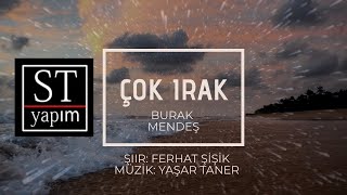 Burak Mendeş - Çok Irak Resimi