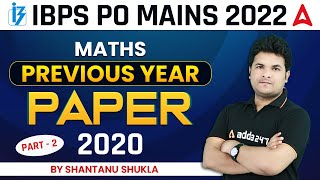 IBPS PO MAINS 2022 | Maths | Previous Year Paper 2020  Part-2 | By Shantanu Shukla