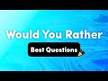 Best would you rather questions  interactive party game