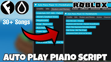 Auto Play Piano Script | 20+ Songs | Hydrogen and Fluxus - Roblox Mobile Exploiting