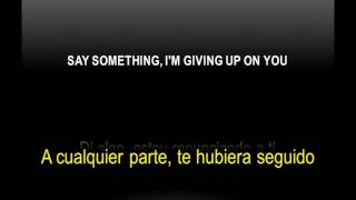 A Great Big World, Christina Aguilera - Say Something ( lyrics español  e ingles HD)