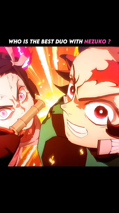 Best Nezuko Duo 👘 #demonslayer