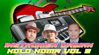 INSTRUMEN DAWAN TERBARU 2023 (KOLO HOMA)VOL 2 (FREDY.N DATTUZ.A RHENDY.O