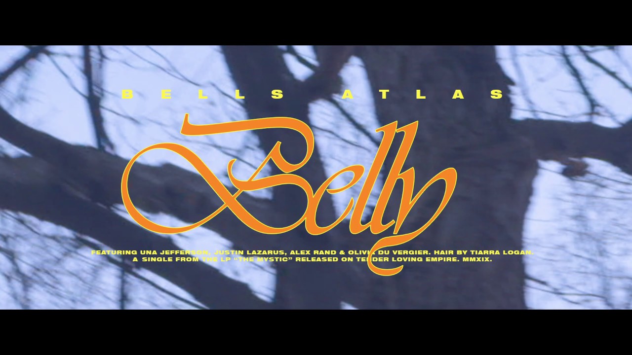 Bells Atlas Belly (Official Music Video) YouTube