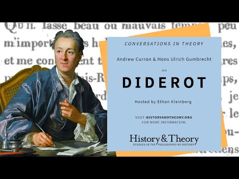 Conversations in Theory, Ep. 2: Denis Diderot (with Andrew Curran and Hans Ulrich Gumbrecht)