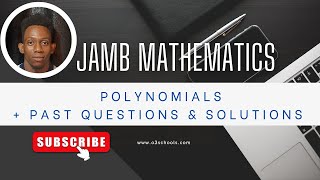 JAMB Mathematics 2024 EP 25 - Polynomials + Likely Exam Questions + Solutions