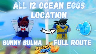 All 12 Ocean Eggs Location And Bunny Bulma Outfit | Easter Event Dragon Soul