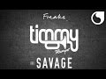 Timmy Trumpet & Savage - Freaks (Radio Edit)