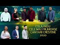 COLAJ NOU CELE MAI FRUMOASE CANTARI CRESTINE 2020 (PARTEA 3)