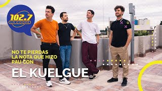 ENTREVISTA: EL KUELGUE