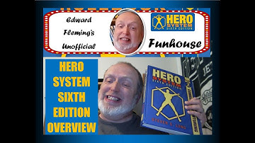 Hero System 6th Edition Overview