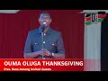 PS Ouma Oluga Thanksgiving Speech
