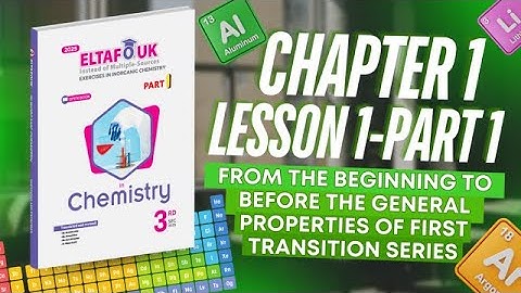 Solution of Eltafouk Chemistry Book: Questions and Exercises | Chapter 1 | Lesson 1 - part 1