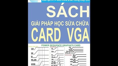 Sách Giải Pháp Học Sửa Chữa Card VGA (Tái Bản)