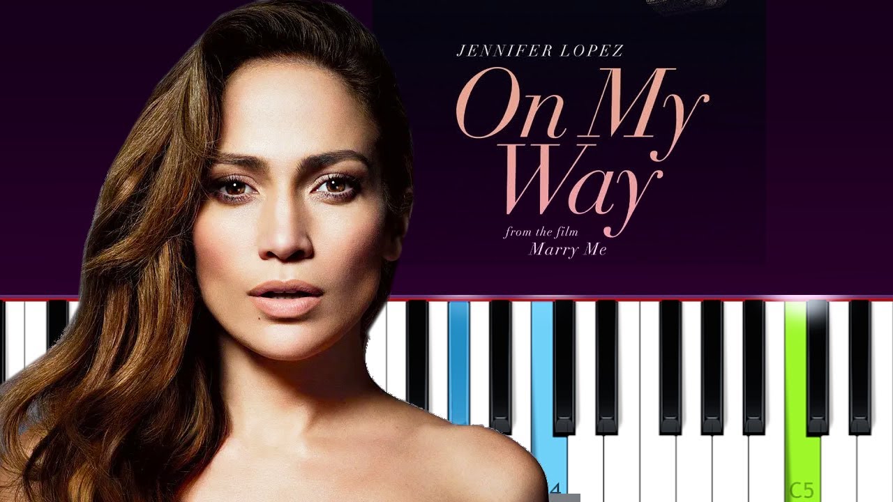 Jennifer Lopez - On My Way (Marry Me) (Piano Tutorial) - Youtube