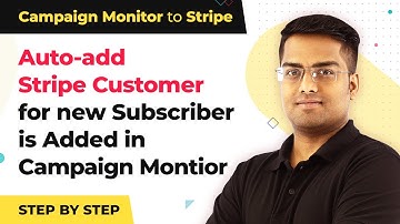 Add New Stripe Customer for new Subscriber Added in Campaign Monitor | Campaign Monitor to Stripe