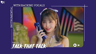 Twice - Talk That Talk (Official Instrumental With Backing Vocals) |Lyrics|
