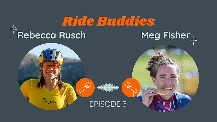 Ride Buddies - Ep. 3: Rebecca Rusch and Meg Fisher
