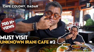 MUST VISIT UNKNOWN IRANI CAFES IN MUMBAI  PART 2 | CAFE COLONY, DADAR