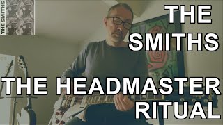 The Headmaster Ritual by The Smiths | Guitar Cover