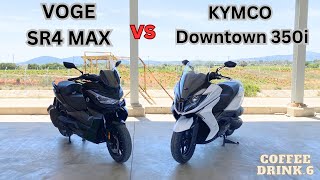 SR4 Max VS Downtown 350-ΠΟΙΟ ΝΑ ΠΑΡΩ;; VOGE vs KYMCO || Coffee drink.6