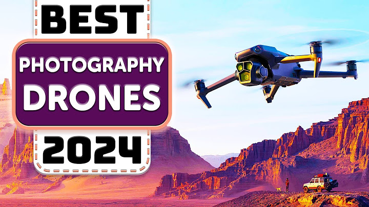 Top 7 easiest drones to fly with a camera năm 2024