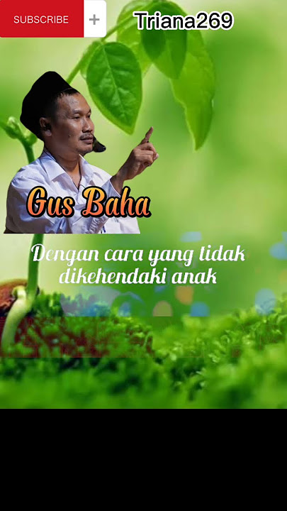 Gus Baha -ANAK PUNYA CARA SENDIRI UNTUK BAHAGIA#shorts@Triana2695