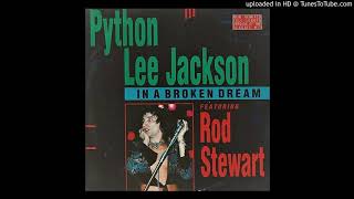 Download Mp3 Python Lee Jackson & Rod Stewart - In A Broken Dream Gudang lagu Download Mp3 Python Lee Jackson & Rod Stewart - In A Broken Dream
