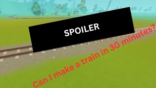 Can I make a 30 minute train? | Scrap Mechanic | BlockBreaker