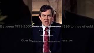 What Gordon brown did to the British gold reserves #shorts #gold