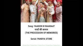 Lyrics (Hindi/Rom/Eng) | Yaadon Ki Baaraat | Pandya Store