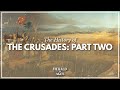 The History Of The Crusades Part 2 Dorylaeum And The First Siege Of Antioch The History Of The Crusades Part 2 Dorylaeum And The First Siege Of Antioch