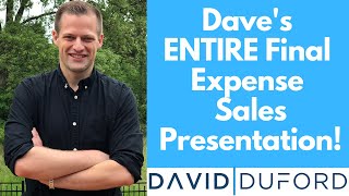 The ENTIRE Final Expense Sales Presentation - Let's Role-Play 👍