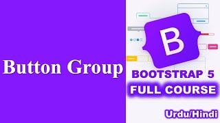 Button Group in Bootstrap | Bootstrap Crash Course