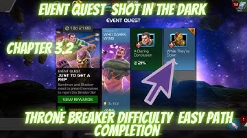 MCOC Event Quest Just to Get a Rep | Throne Breaker | Chapter 3.2 | Easy Path Completion | EQ