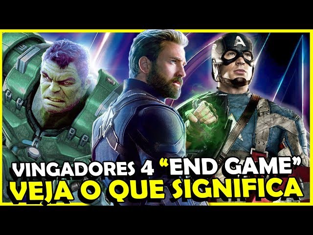 Vingadores: Endgame – Entenda qual pode ser o significado do subtítulo do  filme - Combo Infinito