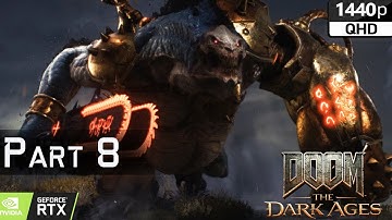 DOOM: The Dark Ages Walkthrough Gameplay [Part 8]