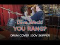 YOU RANG? Dave Weckl - Drum Cover by Dov Skipper